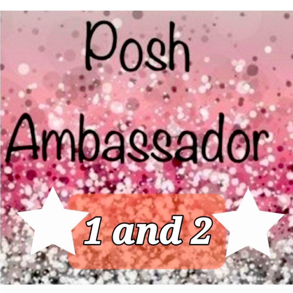 COPY - 5 Star Posh Ambassador! Shop with Confidence!!